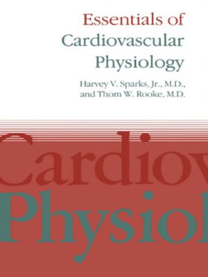 cover image of Essentials of Cardiovascular Physiology